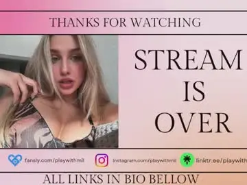 Best Webcam with playwithmil - Chaturbate