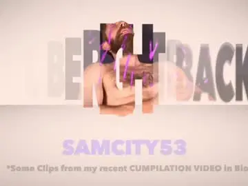 Nude Webcam with samcity53 - Chaturbate