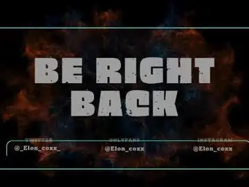 Free Live Porn with _elon_coxx_ - Chaturbate