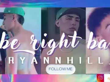 Sex Chat with ryannhill_ - Chaturbate